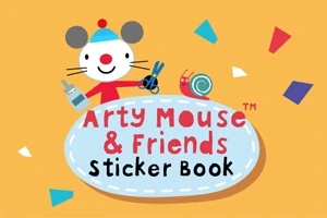 En tecknad mus med en röd näsa håller i en sax och en limflaska framför en orange bakgrund med färgglada trianglar och en snigel ovanpå en skylt med texten Arty Mouse & Friends Sticker Book