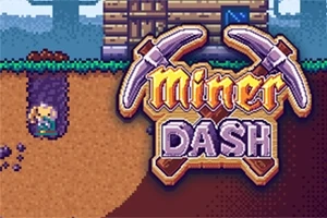 En pixelkonstbild av en grävande figur nära en stuga med texten Miner Dash med två korsade hackor