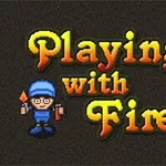 Texten Playing with Fire 2 i färgglada bokstäver med en tecknad figur i blå dräkt som håller en tändsticka och en behållare