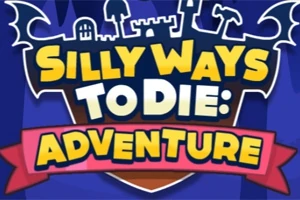 Färgglad titel med texten Silly Ways to Die: Adventure på en blå bakgrund med silhuetter av slott och träd