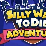Färgglad titel med texten Silly Ways to Die: Adventure på en blå bakgrund med silhuetter av slott och träd