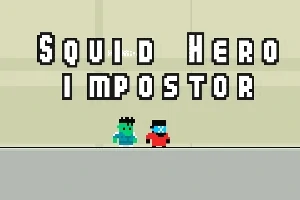 Två pixlade karaktärer står på en grå yta med texten Squid Hero Impostor ovanför dem