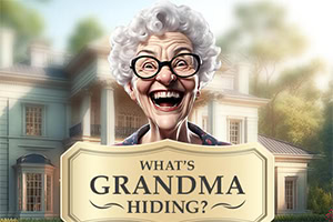 En leende äldre kvinna med glasögon framför ett stort hus med texten What’s Grandma Hiding?